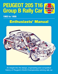 Boek: Peugeot 205 T16 Group B Rally Car Enthusiasts' Manual (1983-1988) 