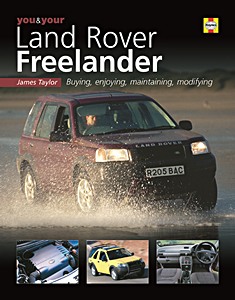 Livre : You & Your Land Rover Freelander - Buying, enjoying, maintaining, modifying 