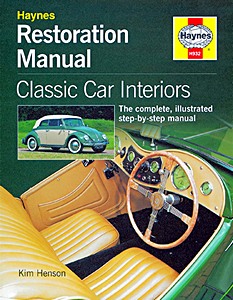 Livre : Classic Car Interiors - Haynes Restoration Manual