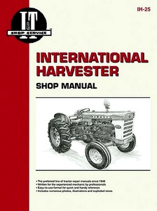 Livre : International Harvester 460, 560, 606, 660 and 2606 (1958-1963) - Tractor Shop Manual