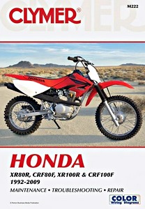 Livre : Honda XR 80R, XR 100R, CRF 80F & CRF 100F (1992-2009) - Clymer Motorcycle Service and Repair Manual