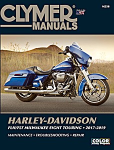 Book: Harley-Davidson FLH/FLT Milwaukee-Eight Touring (2017-2019) - Clymer Motorcycle Service and Repair Manual