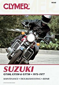 Livre : Suzuki GT 380, GT 550 & GT 750 Triples (1972-1977) - Clymer Motorcycle Service and Repair Manual