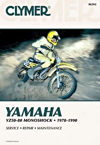 Książka: Yamaha YZ 50-80 Monoshock (1978-1990) - Clymer Motorcycle Service and Repair Manual