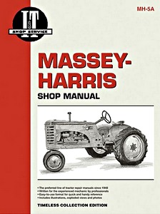 Livre : Massey-Harris 21 Colt, 23 Mustang, 33, 44 Special, 55, 555 - Tractor Shop Manual