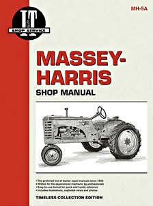 Boek: [MH-5A] Massey-Harris 21, 23, 33, 44, 55, 555 Man