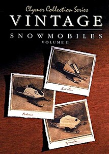 Book: Vintage Snowmobiles Manual (Volume 2) - Polaris, Ski-Doo and Yamaha (1970-1980) - Clymer Snowmobile Shop Manual