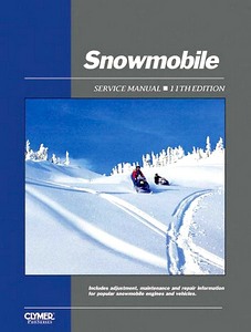 Książka: Snowmobile Service Manual - more than 75 makes and manufacturers (1962-1986) - Clymer Snowmobile Shop Manual