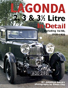 Couverture livre Lagonda 2, 3 & 3-1/2 Litre in Detail, 1925-35