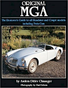 Okładka książki Original MGA - The Restorer's Guide to All Roadster and Coupe Models