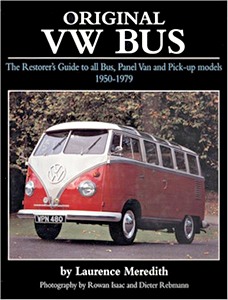 GHER3335 Couverture livre Original VW Bus - The Restorer's Guide to All Bus, Panel Van and Pick-up Models, 1950-1979