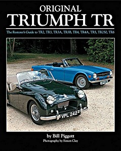 Umschlag Buch Original Triumph TR - The Restorers' Guide to TR2, TR3, TR3A, TR3B, TR4, TR4A, TR5, TR250, TR6