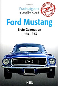 Okładka książki Ford Mustang: Erste Generation (1964-1973)