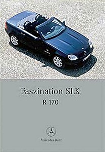 Okładka książki Faszination SLK - Mercedes-Benz R 170