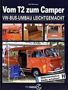 Cubierta libro Vom T2 zum Camper VW - Bus-Umbau leicht gemacht