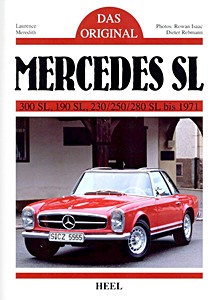 Okładka książki Das Original: Mercedes SL - 300 SL, 190 SL, 230/250/280 SL (1954-1971)