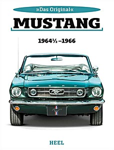 Okładka książki Das Original: Ford Mustang 1964 ½ - 1966
