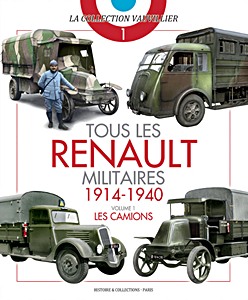 GHIS0498 Cubierta libro Tous les Renault militaires 1914-1940 (Volume 1) : Les camions