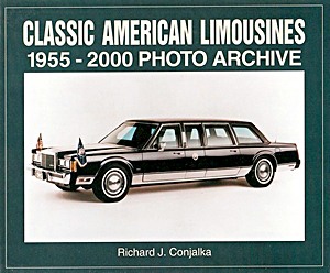 Okładka książki Classic American Limousines 1955-2000