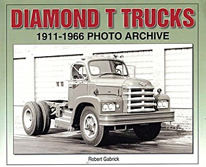 GICG82047 Omslag boek Diamond T Trucks 1911-1966