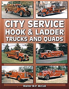 GICG82689 Couverture livre City Service Hook & Ladder Trucks and Quads