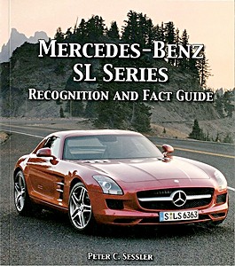 Okładka książki Mercedes-Benz SL Series: Recognition and Fact Guide - Recognition & Fact Guide