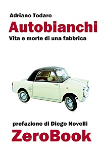 Book: Autobianchi: vita e morte di una fabbrica