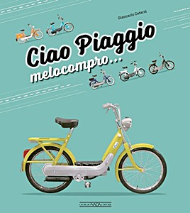 Książka: Ciao Piaggio Melocompro...
