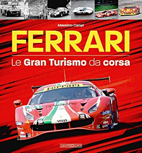 Ferrari - Le Grand Turismo da corsa