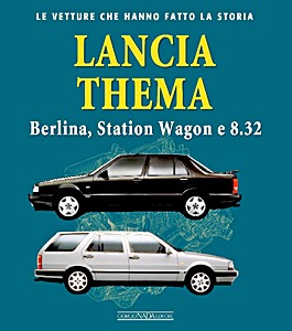 Book: Lancia Thema - Berlina, Station Wagon e 8.32