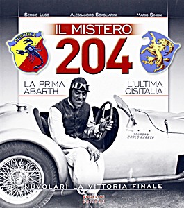 GANG3062 Cover book Il mistero 204 - La prima Abarth, l'ultima Cisitalia