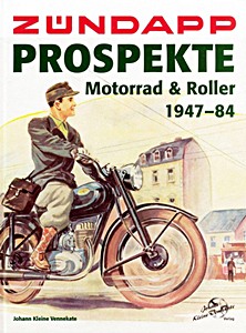 Omslag boek Zündapp Prospekte - Motorrad & Roller ( 1947-1984)