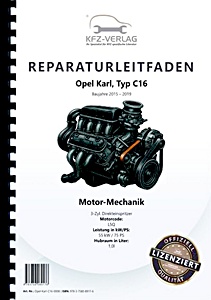 Instrukcja napraw: Opel Karl (Typ C16, 2015-2019) - 3-Zyl. 1.0 L Direkteinspritzer 55 kW/75 PS L5Q