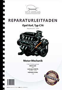 Instrukcja napraw: Opel Karl (Typ C16, 2015-2019) - 3-Zyl. 1.0 L Benzinmotor 54 kW/73 PS LWT