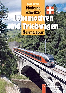 Omslag boek Moderne Schweizer Lokomotiven und Triebwagen - Normalspur