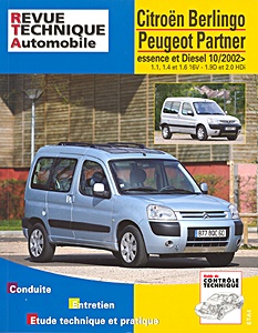 Książka: Citroën Berlingo / Peugeot Partner - essence 1.1 - 1.4 - 1.6 16V / diesel 1.9 D - 2.0 HDi (10/2002-2008) - L'Expert Automobile