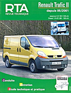 Buch: Renault Trafic II - essence 2.0 16V (120 ch) / diesel 1.9 dCi (80 et 100 ch) (05/2001-08/2006) - L'Expert Automobile