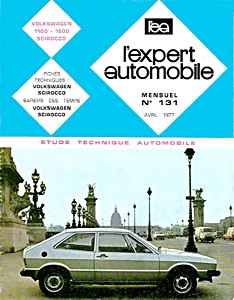 Livre : Volkswagen Scirocco 1100 et 1600 - L'Expert Automobile