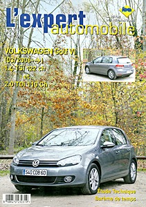 Livre : Volkswagen Golf VI - essence 1.4 TSI (122 ch) / Diesel 2.0 TDI (110 ch) - L'Expert Automobile