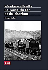 Cubierta libro Valenciennes-Thionville - La route du fer et du charbon