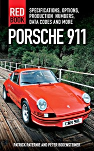 Okładka książki Porsche 911 Red Book (3rd Edition) - Specifications, Options, Production Numbers, Data Codes and More