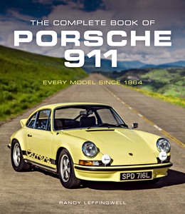 Okładka książki The Complete Book of Porsche 911 - Every Model Since 1964