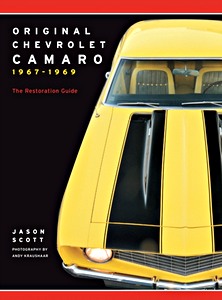 Okładka instrukcji napraw Original Chevrolet Camaro 1967-1969 : The Restoration Guide