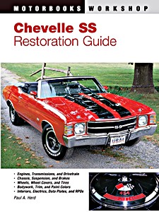 Chevelle SS - Restoration Guide
