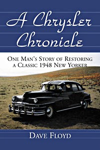 Okładka instrukcji napraw A Chrysler Chronicle - One Man's Story of Restoring a Classic 1948 New Yorker