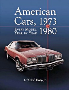 Okładka książki American Cars, 1973-1980 - Every Model, Year by Year