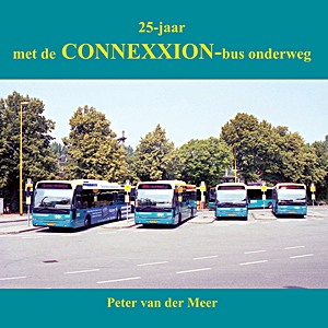 Boek: 25-jaar met de Connexxion -bus onderweg