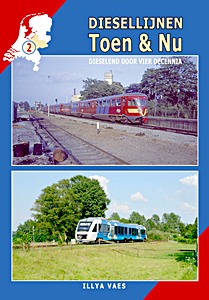 Książka: Diesellijnen Toen & Nu (2) - Dieselend door 4 decennia