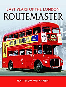 Cubierta libro Last Years of the London Routemaster