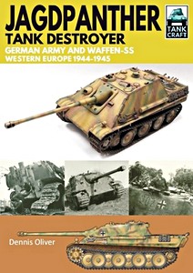 Cubierta libro Jagdpanther Tank Destroyer : German Army and Waffen-SS, Western Europe 1944 -1945